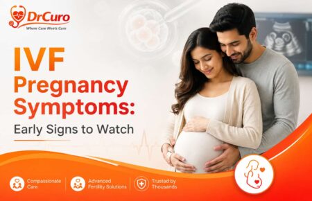 IVF Pregnancy Symptoms: Early Signs to Watch