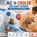 AC vs Cooler: Heart Patients के लिए कौन ज्यादा Safe है