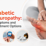 Diabetic Neuropathy: Symptoms and Treatment Options